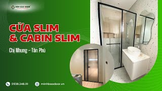 Bàn giao cửa slim & cabin tắm slim tại Tân Phú l MINH BẢO SLIM DOOR