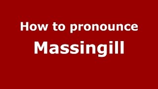 How to pronounce Massingill