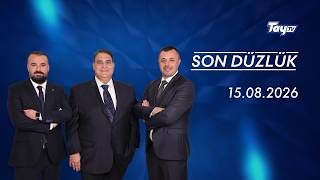 15.08.2026 Son Düzlük