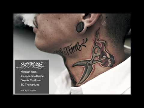 Tat It Up - Mindset feat. Twopee Southside, Dennis Thaikoon, SD Thaitanium (Pro. By EazyIAM)