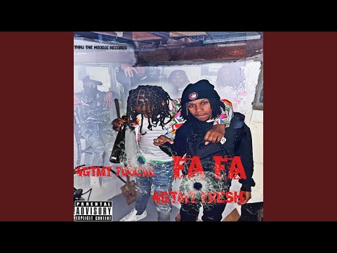 FA FA (feat. 4GTMT 700 Cal)
