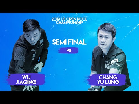 SEMI FINAL | Wu Jiaqing vs Chang Yu Lung | 2019 US Open Pool Championship