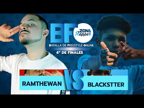 RAMTHEWAN VS BLACKSTTER - BATALLA 4º FINALES - BFO - BATALLA DE FREESTYLE ONLINE - ZONA DE RAPPER