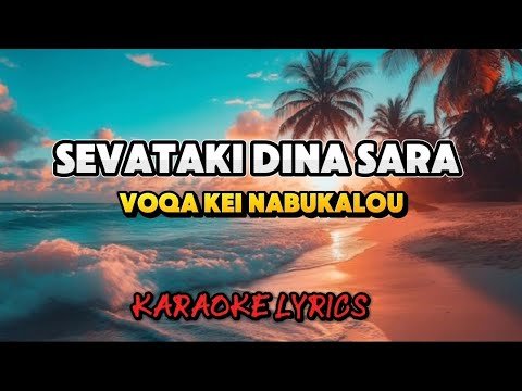 FIJIAN SIGIDRIGI KARAOKE (SEVATAKI DINA SARA)