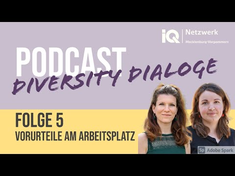 Podcast "Diversity Dialoge" Folge 5 | Vorurteile am Arbeitsplatz