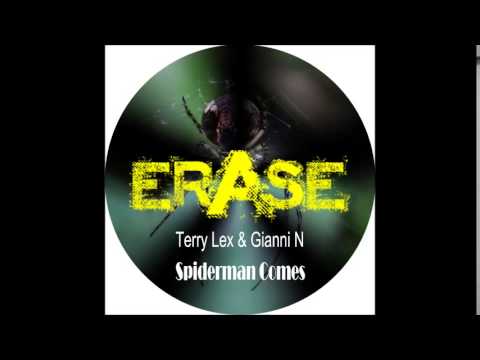 Terry Lex & Gianni N - Spiderman Comes(Original Mix)_Teaser