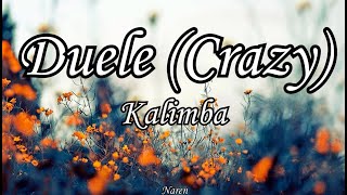 Duele - Kalimba (Letra)