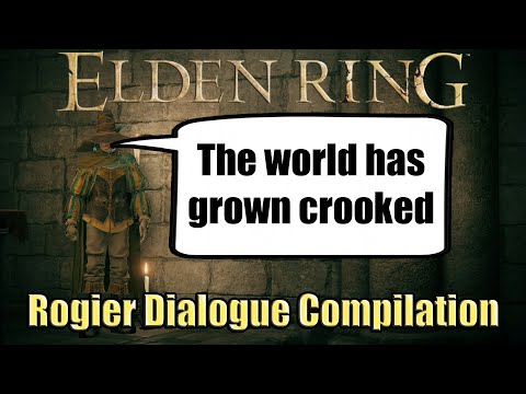 Elden Ring - Rogier Dialogue Compilation