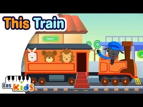 EBS Kids Song - This Train