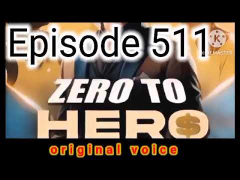 zero to hero episode 511 । zero to hero episode 511 in hindi pocket fm story। new ep 511 zero2hero