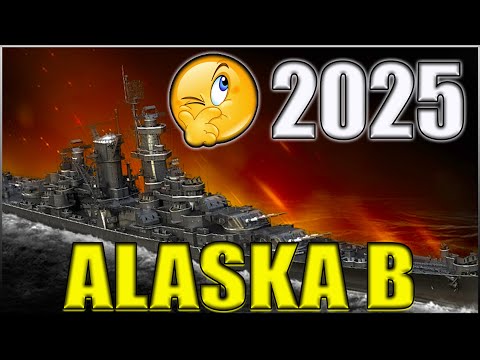 Is Alaska B Still Worth It in 2025? | World of Warships