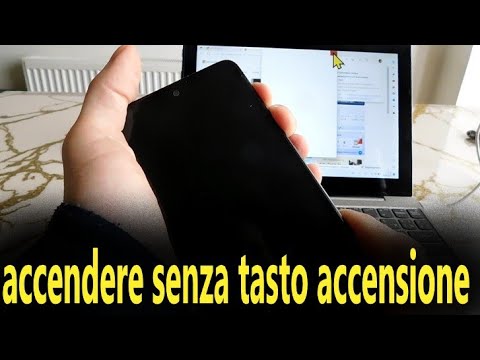 Come accendere samsung senza tasto accensione
