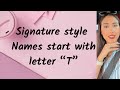T-Signature | How to draw signature style of my name | Letter “T”