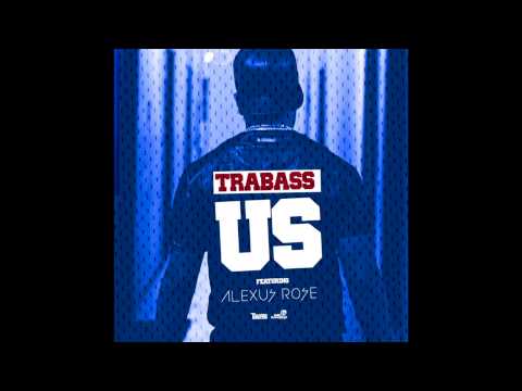 Trabass feat. Alexus Rose - 
