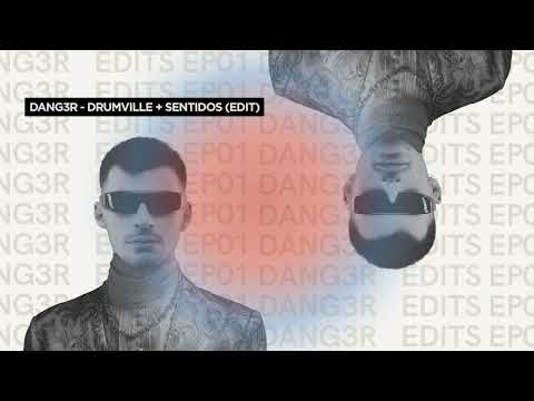 Dang3r Edits EP01 | Drumville + Sentidos (Dang3r, Blazy, GroundBass, Freedom Fighters & Modus)