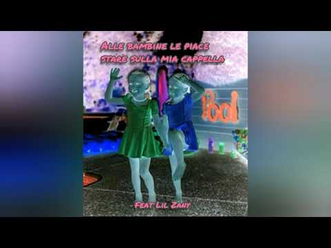 Young Kappella - Alle bambine le piace stare sulla mia cappella feat. Lil Zany