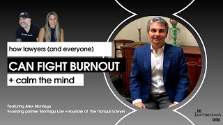 How to Fight Burnout (Especially for Lawyers.....And Pretty Much Everyone Else)