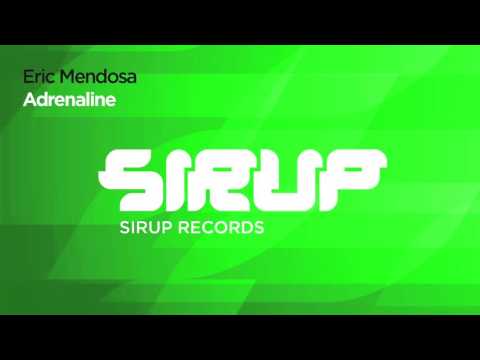 Eric Mendosa - Adrenaline (Original Mix)
