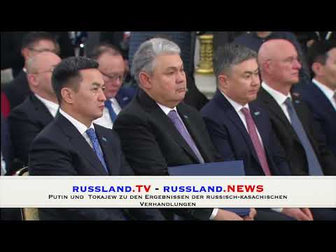 Putin und  Tokajew zu den Ergebnissen der russisch kasachischen Verhandlungen
