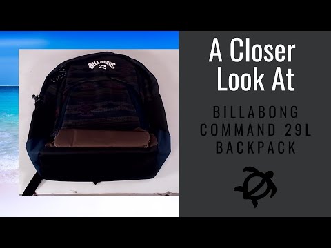 A Closer Look at the Billabong Command 29L Backpack