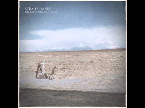 Steady Hands - Absent Without Leave (+Lyrics & Free EP Download)(2011) HD