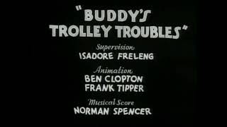 Buddy’s Trolley Troubles(1934)ORIGINAL TITLES IN HD!