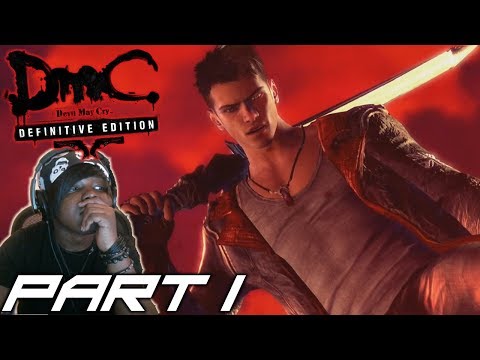 A COOLER DANTE | DmC: Devil May Cry  Walkthrough / Gameplay - Part 1
