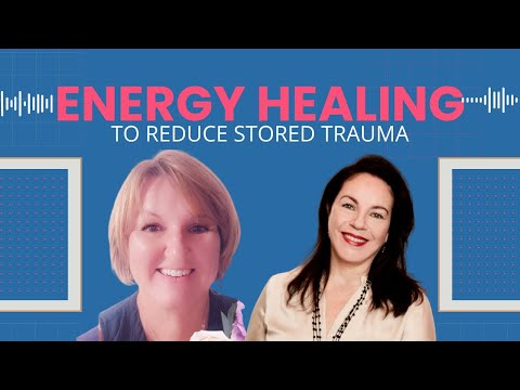 Energy Healing | REDUCE STORED #TRAUMA and Transform Your Life — video featuring Leanne Sheargold