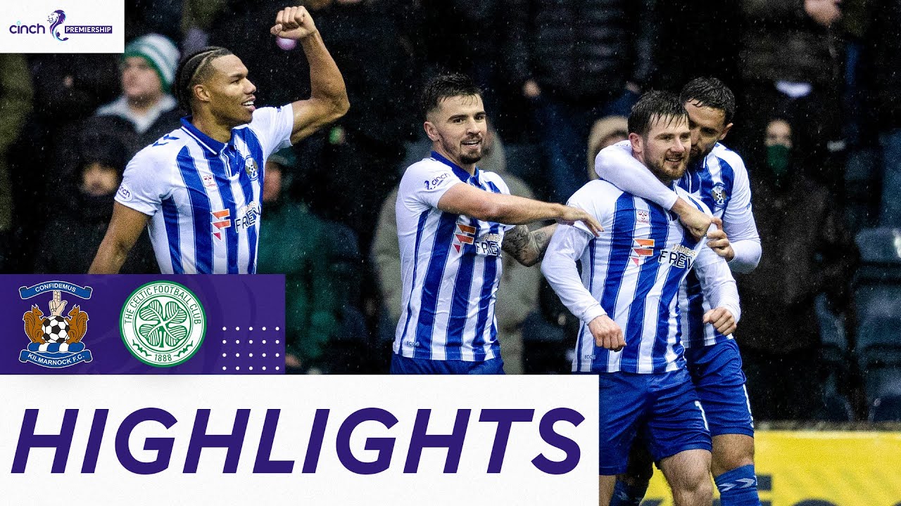 Kilmarnock vs Celtic highlights