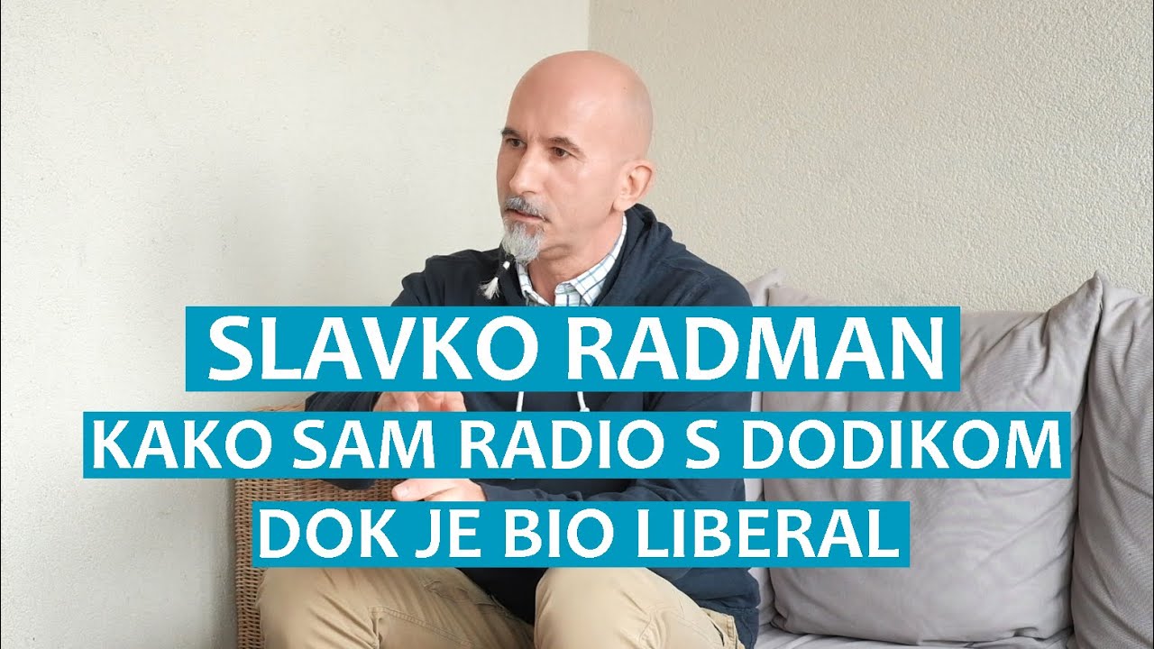 Slavko Radman o tome kako je radio s Miloradom Dodikom dok je bio liberal