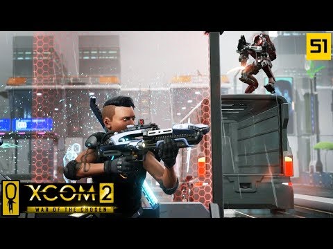 ASCENT UNDER FIRE - PART 51 - XCOM 2 WAR OF THE CHOSEN Gameplay - Let's Play