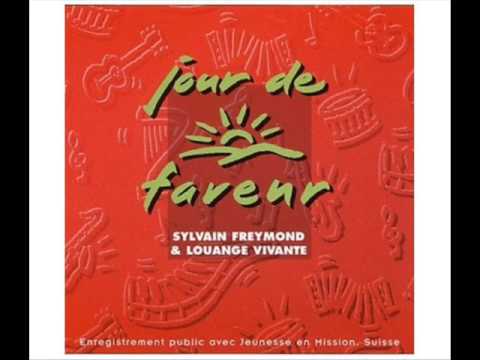 Jour De Faveur (1998) - Sylvain Freymound Et Louange Vivante (Full Album)