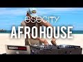 Afro House 2017 |The Best of Afro House 2017 by OSOCITY