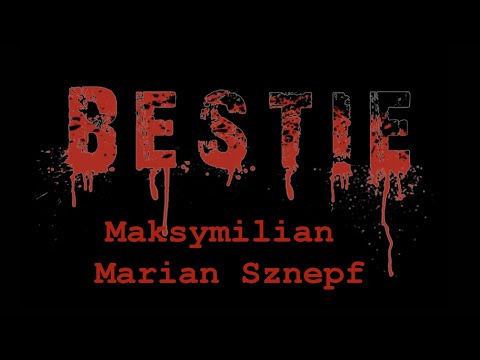 BEASTS - Maksymilian Marian Sznepf