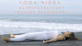 Yoga Nidra | Surrender | Trust | Ishvara Pranidhana