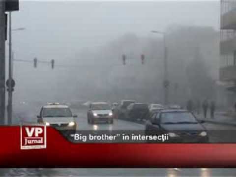 “Big brother” în intersecţii