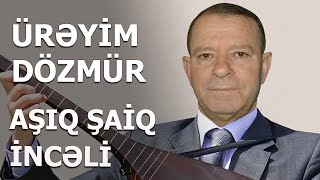 Asiq Saiq İnceli Ureyim Dozmur 2026 YENİ Official Music