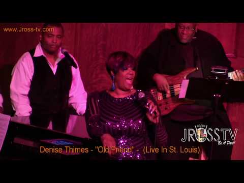 James Ross @ Denise Thimes - "Old Friend" - www.Jross-tv.com (St. Louis)
