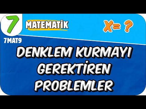 Denklem Kurmayı Gerektiren Problemler 📘 7. Sınıf Matematik #2025