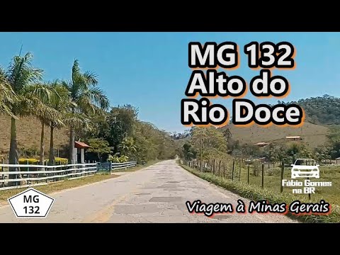 Rodovia MG 132 no Trecho do Alto do Rio Doce. Viagem de Volta de Brás Pires Minas Gerais. #parte17
