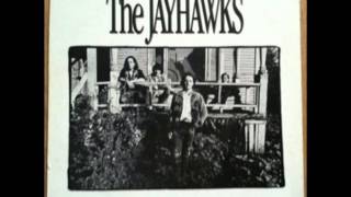 The Jayhawks   Let the critics wonder, de 'The Jayhawks' 1986