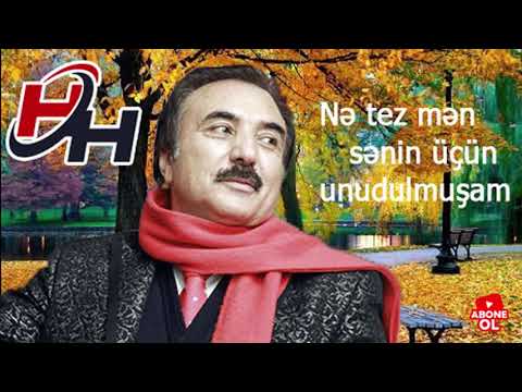 Seyyad Elizade ne tez men senincun unudulmusam