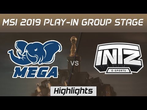 MEGA vs INTZ Highlights MSI 2019 Play in Group Stage MEGA vs INTZ E sports