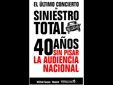 Siniestro Total   07 Mayo 2022 El Último Concierto   Fragmentos