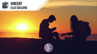 แปลเพลง Vincent - Ellie Goulding