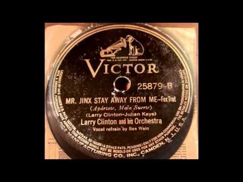 Larry Clinton and His Orchestra, w/Bea Wain - "Mr. Jinx Stay Away From Me" (1937)