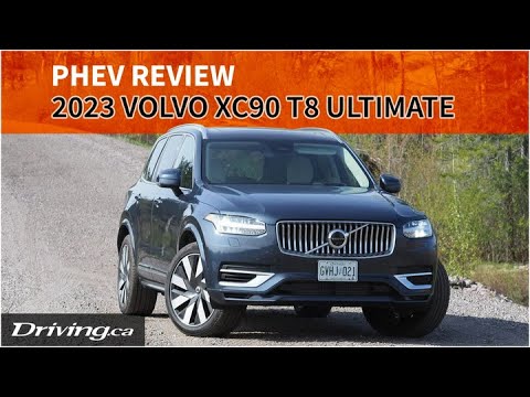 2023 Volvo XC90 Recharge T8 Ultimate | PHEV Review | Driving.ca