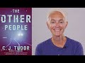 Inside The Book: C.J. Tudor (THE OTHER PEOPLE) Video