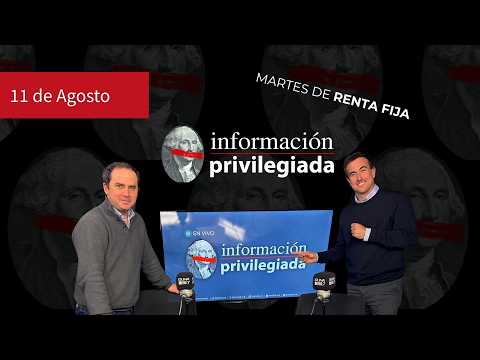 Información Privilegiada PM — martes 11 de agosto