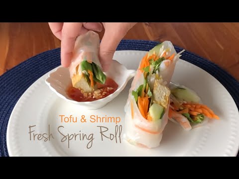 Fresh Spring Rolls | 2 ways SHRIMP & TOFU | SUMMER ROLLS | Vietnamese Rice Paper Wraps Healthy Meals